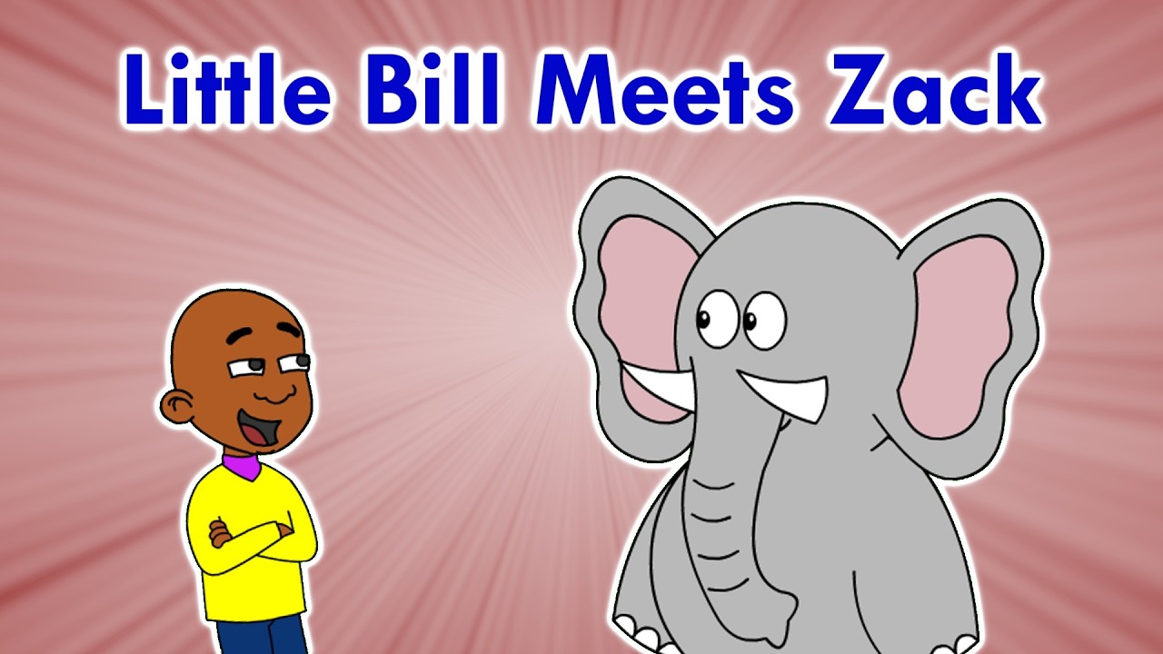 Little Bill Meets Zack