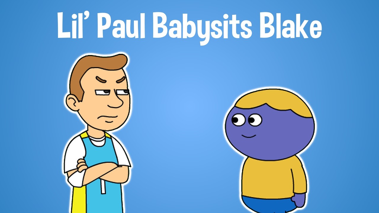 Lil’ Paul Babysits Blake