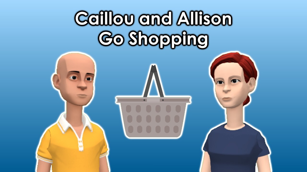 Caillou and Allison Go Shopping