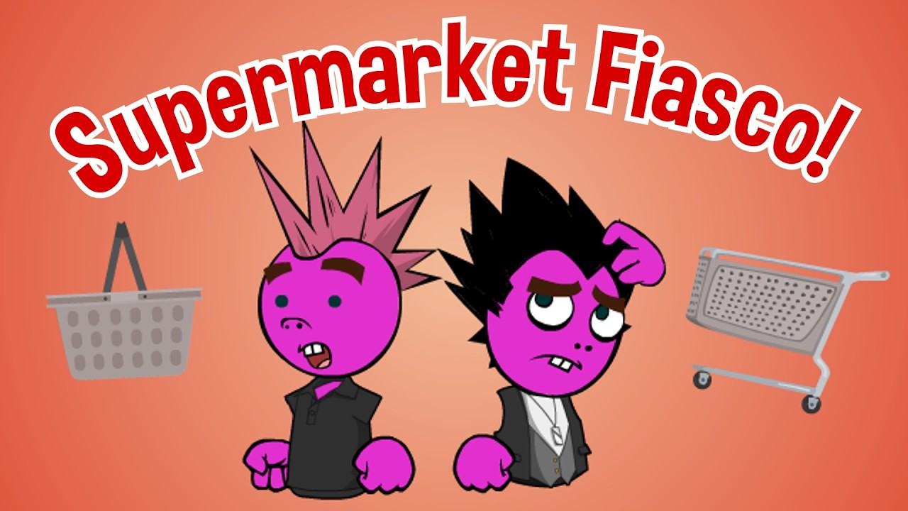 Supermarket Fiasco!