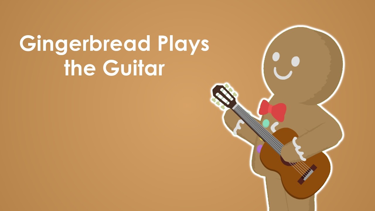 Gingerbread Plays the Guitar