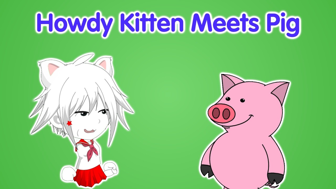 Howdy Kitten Meets Pig