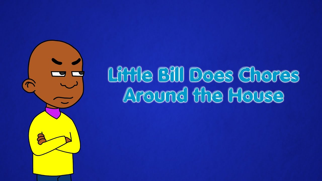 Little Bill Does Chores Around the House