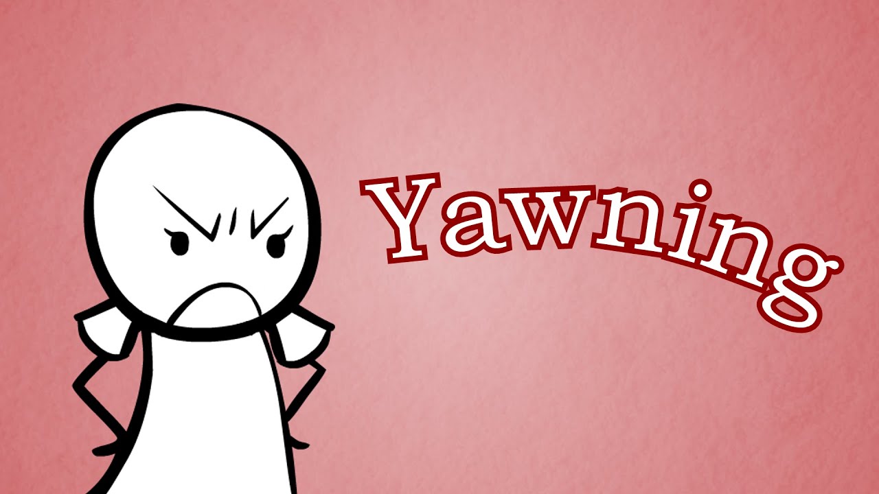 Yawning