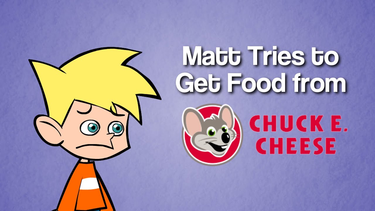 Matt Tries to Get Food from Chuck E. Cheese