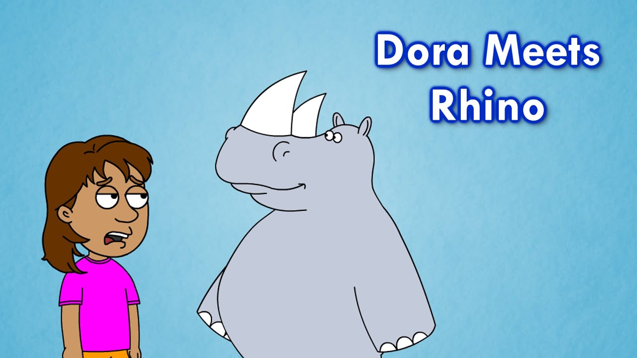 Dora Meets Rhino