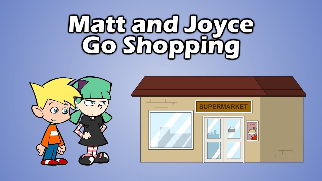 Matt and Joyce Go Shopping
