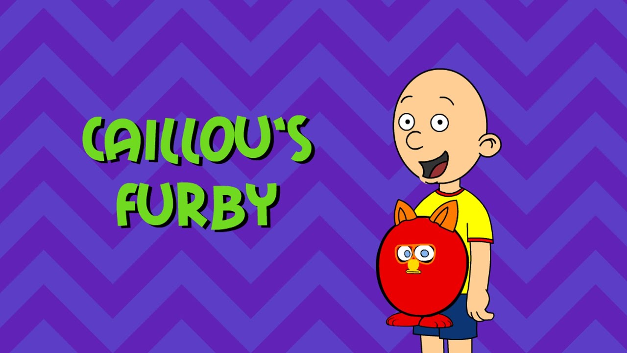 Caillou’s Furby