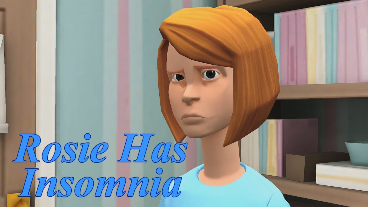 Rosie Has Insomnia