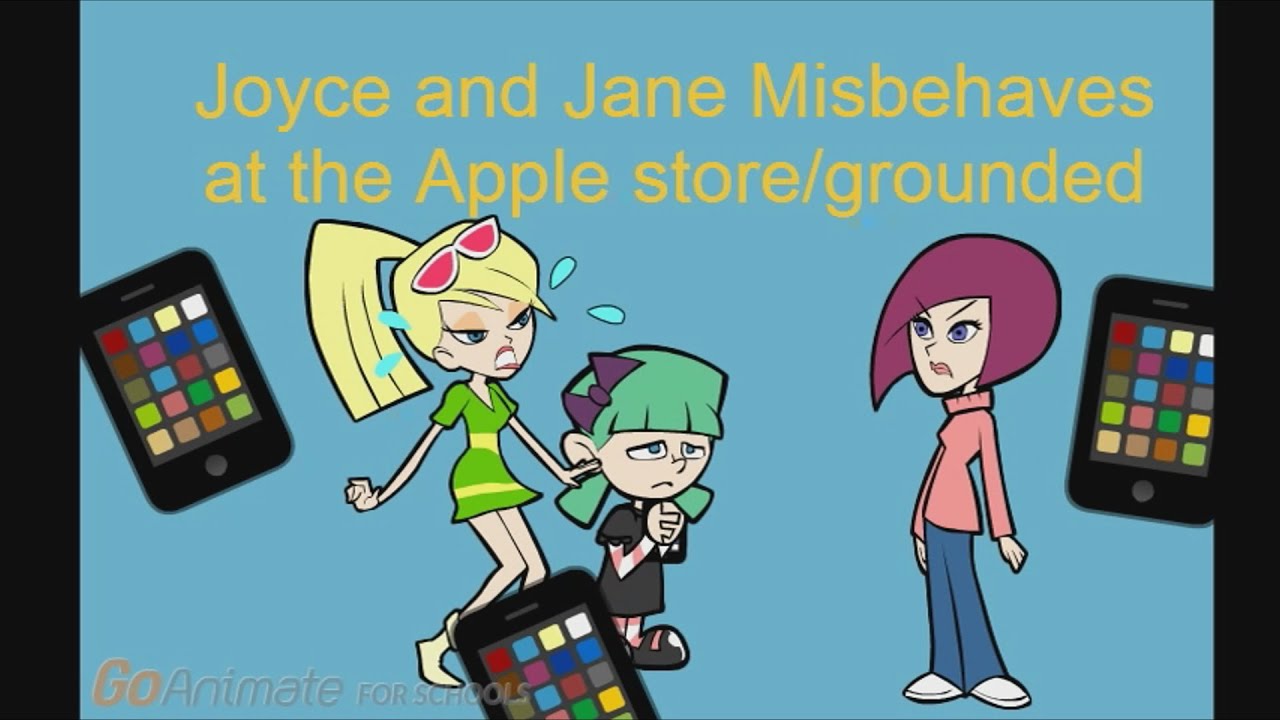 Joyce and Jane Misbehaves at the Apple store/grounded