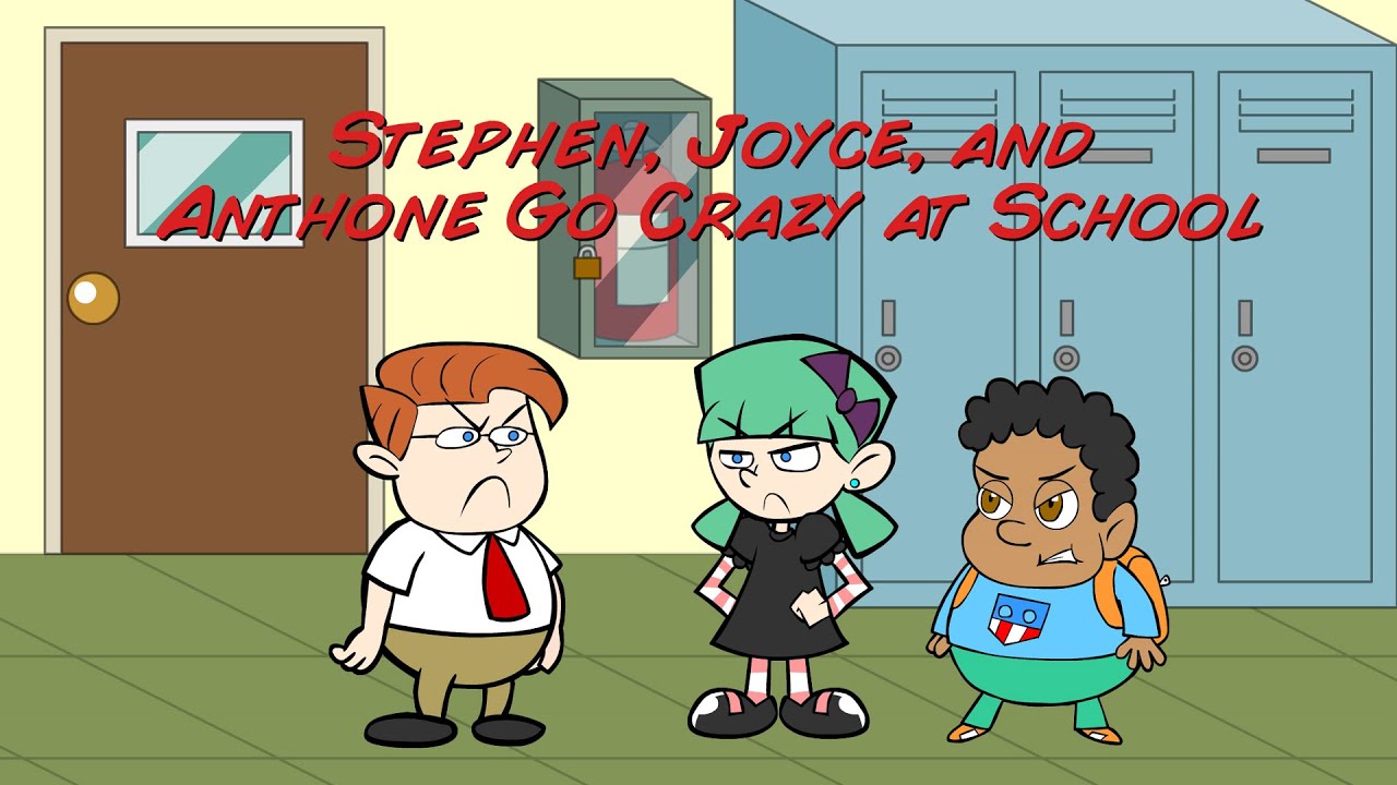 Stephen, Joyce, and Anthone Go Crazy at School