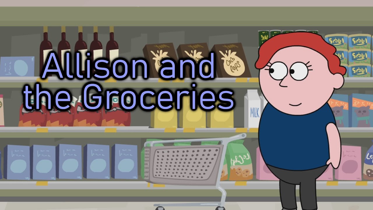 Allison and the Groceries