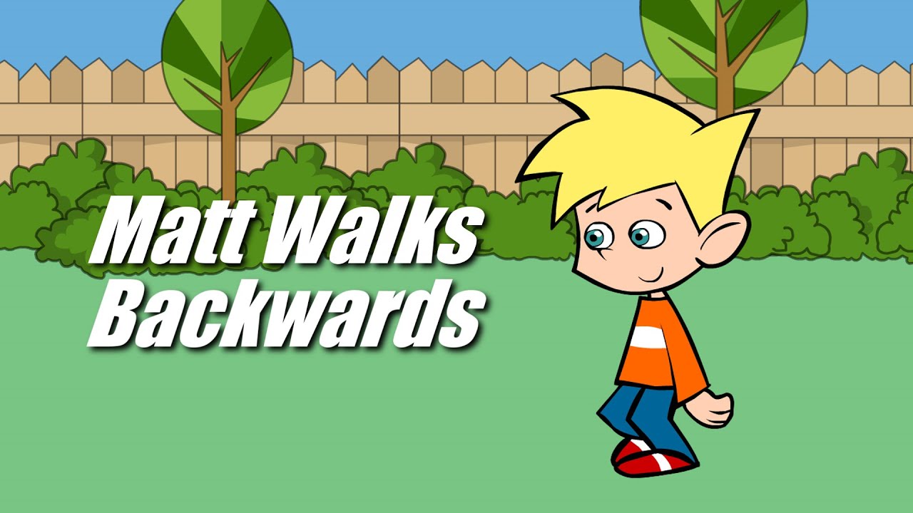 Matt Walks Backwards