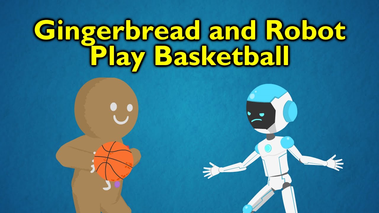 Gingerbread and Robot Play Basketball