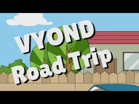 VYOND Road Trip
