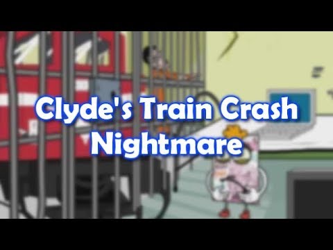 Clyde’s Train Crash Nightmare