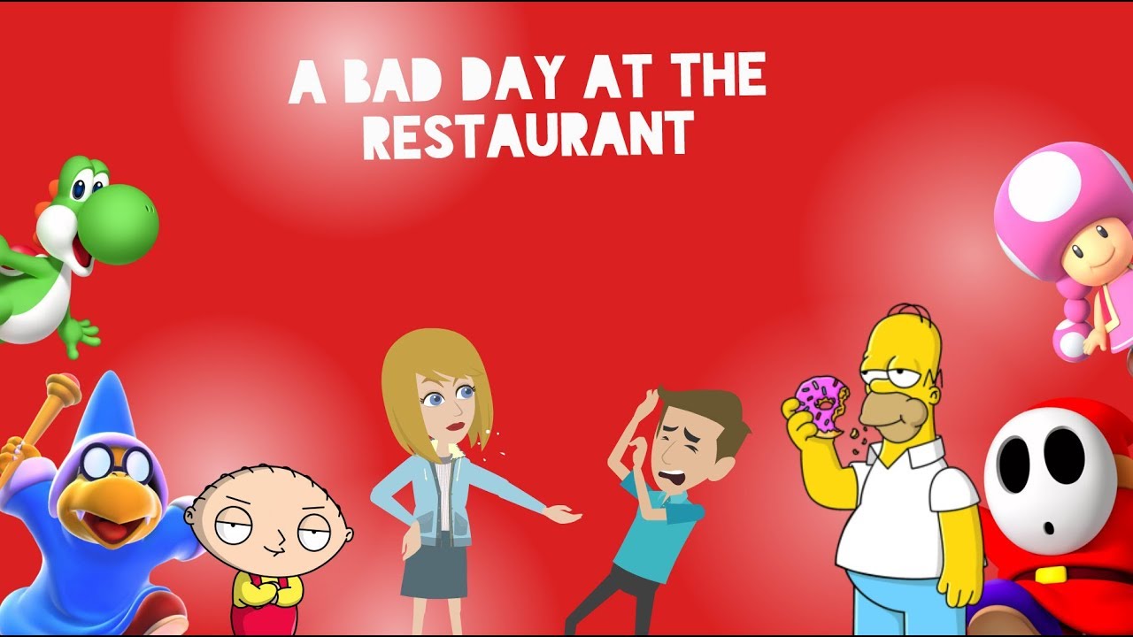 A Bad Day at the Restaurant
