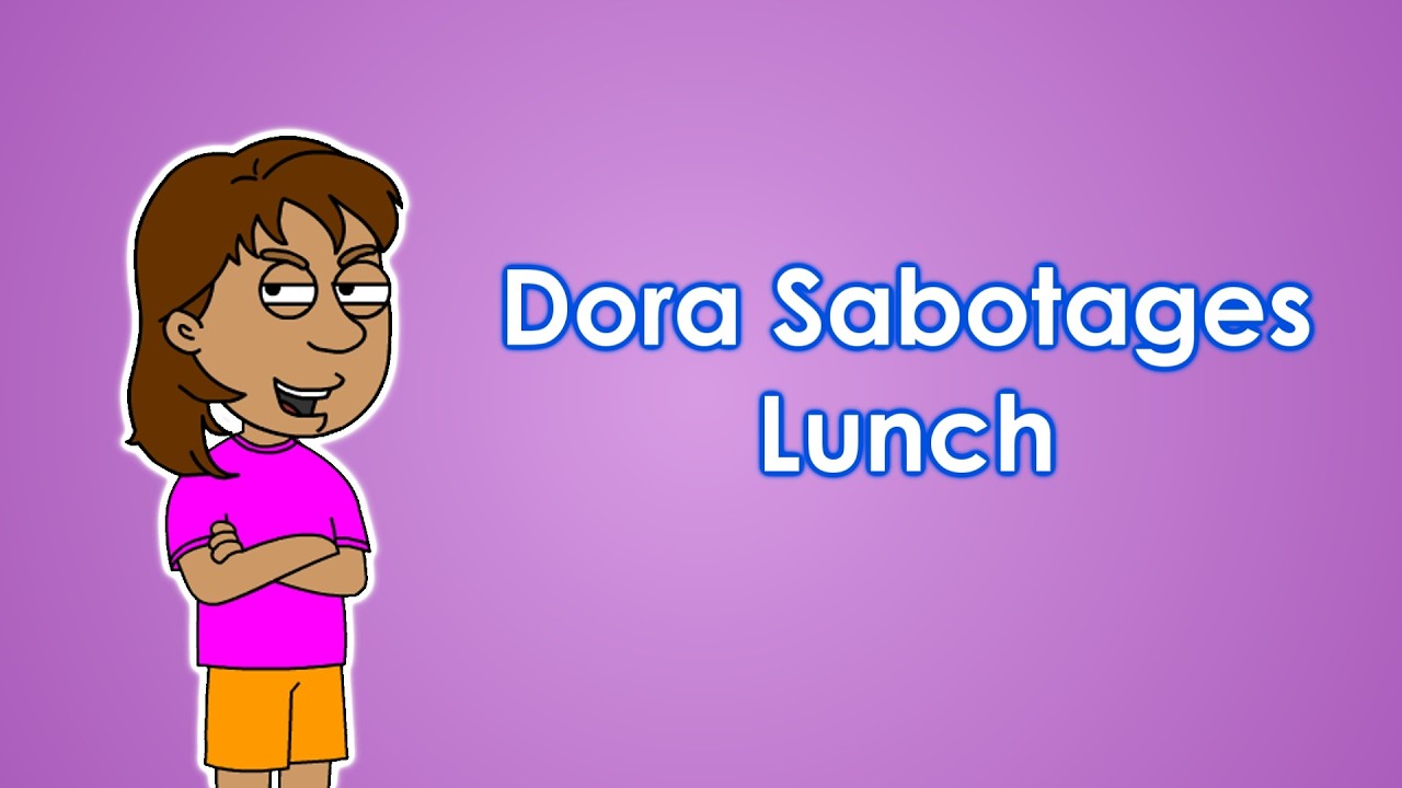 Dora Sabotages Lunch