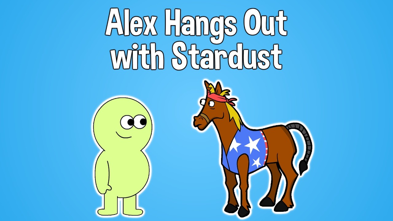 Alex Hangs Out with Stardust